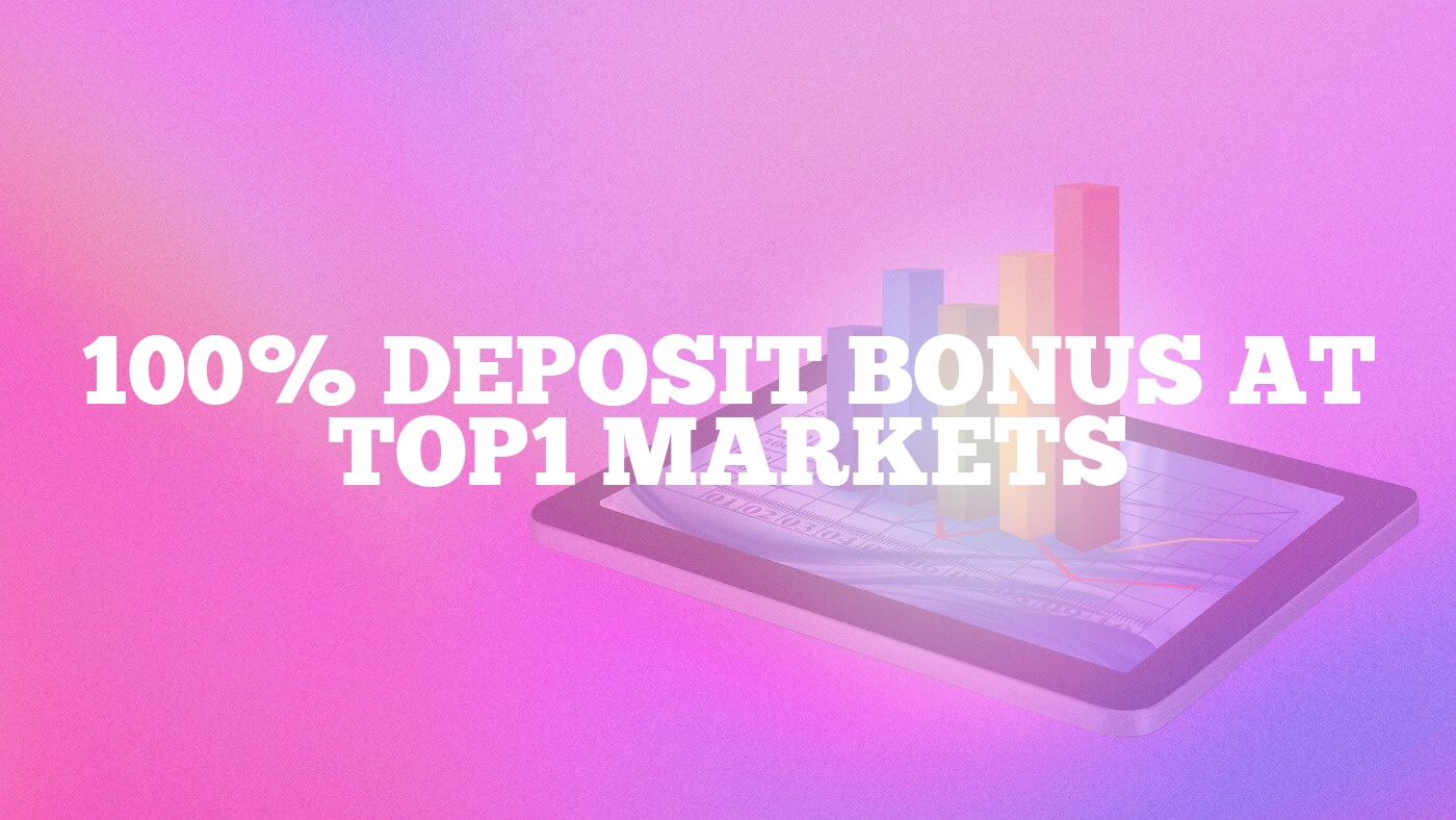 100% Deposit Bonus at Top1 Markets