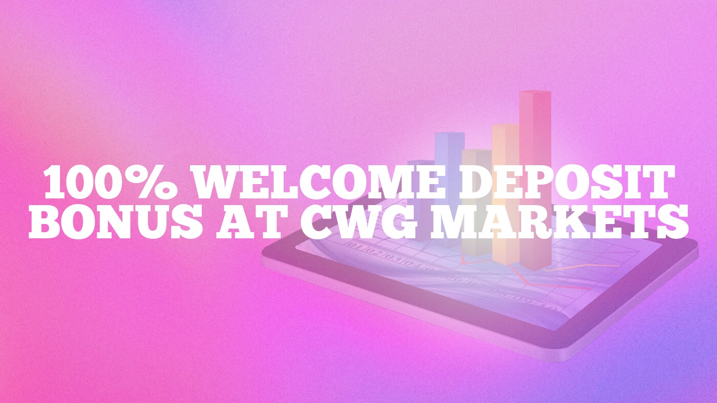 100% Welcome Deposit Bonus at CWG Markets