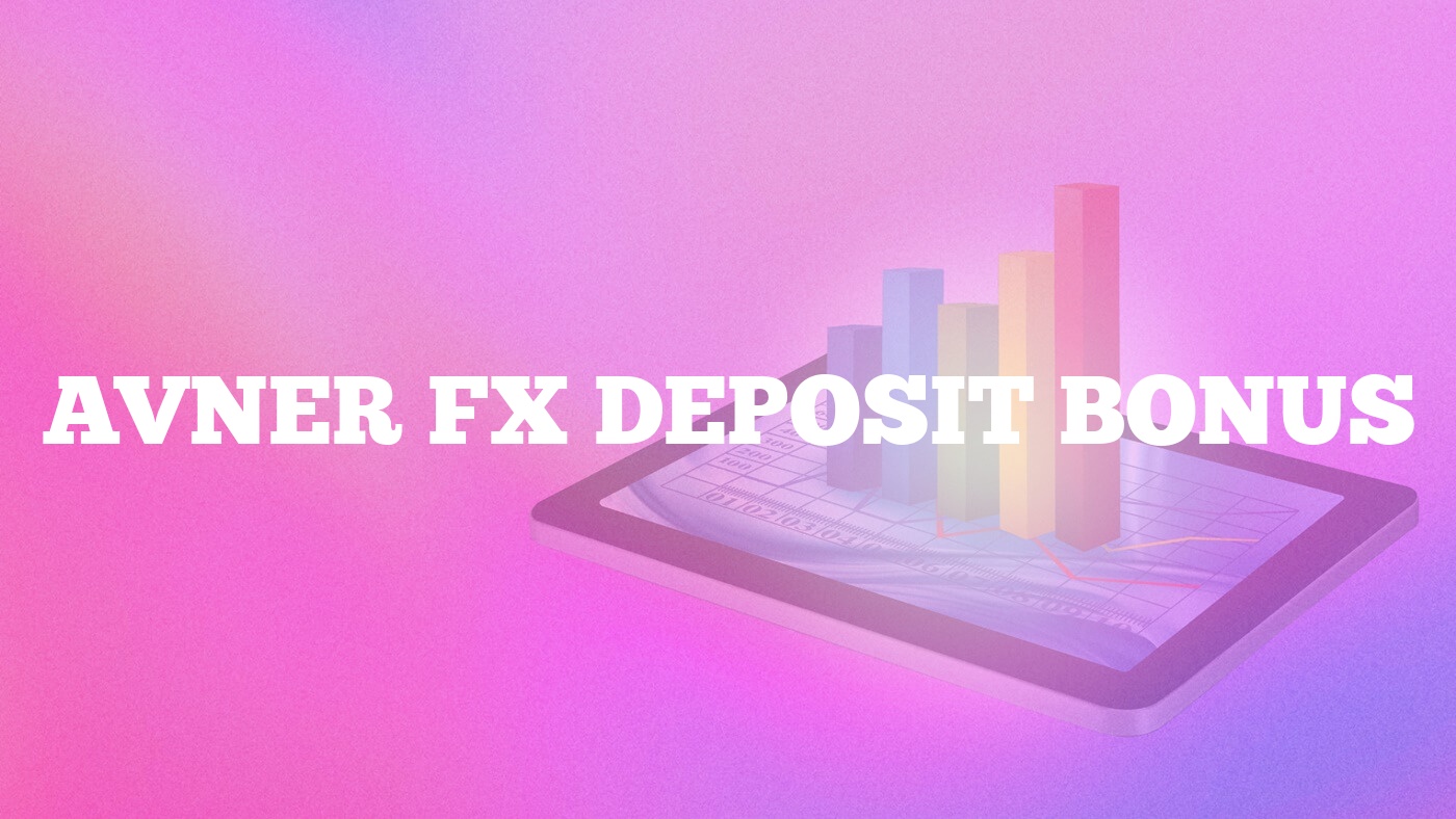 Avner FX Deposit Bonus