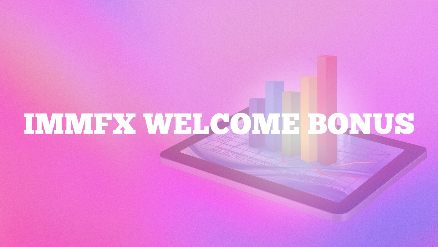 IMMFX Welcome Bonus