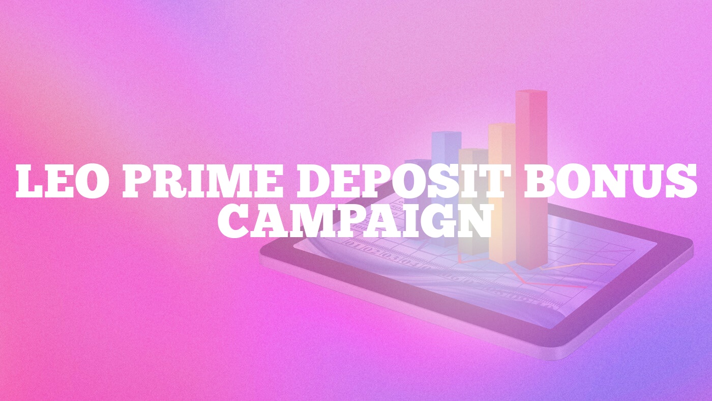 Leo Prime Deposit Bonus Campaign