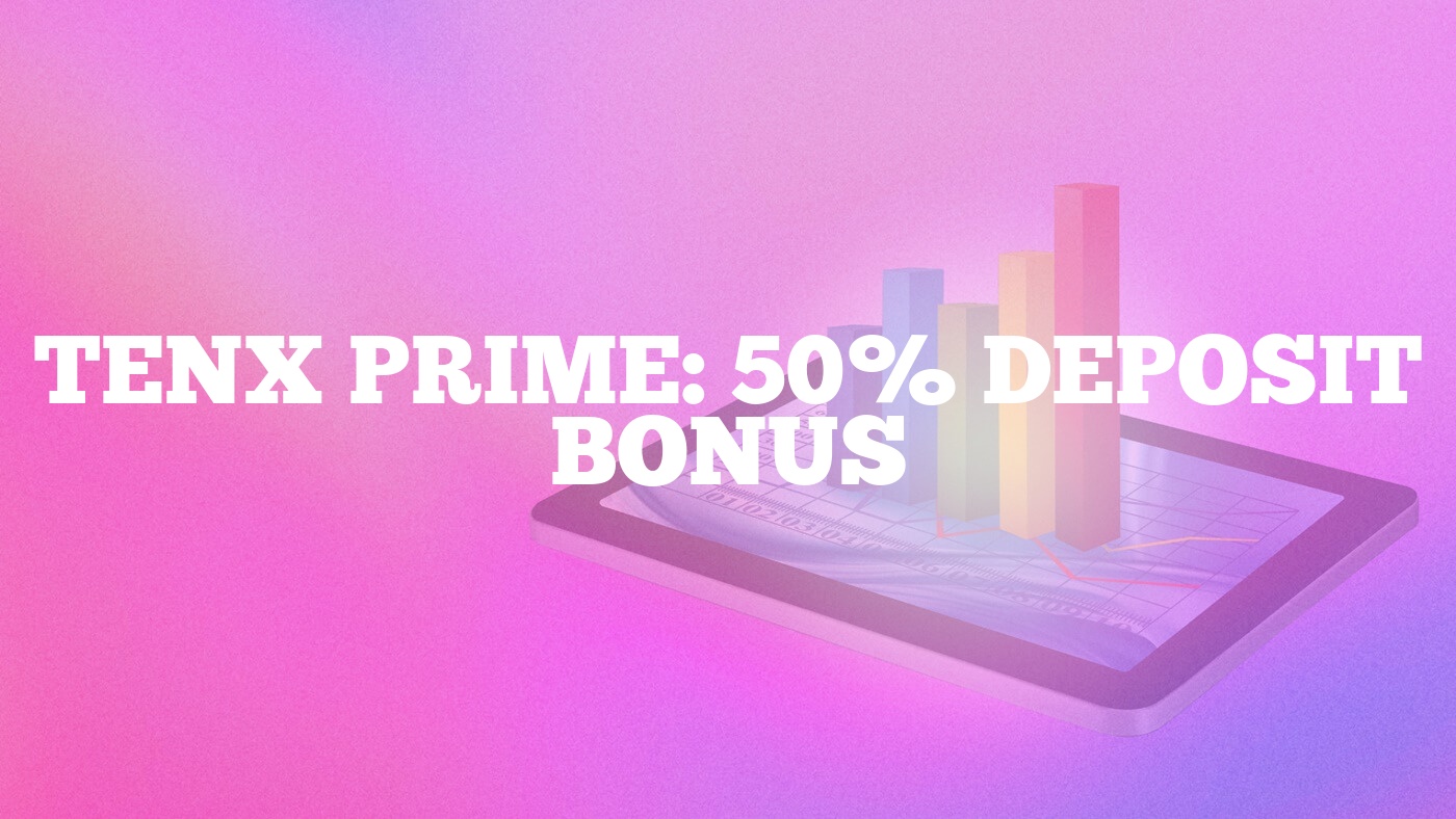 TenX Prime: 50% Deposit Bonus