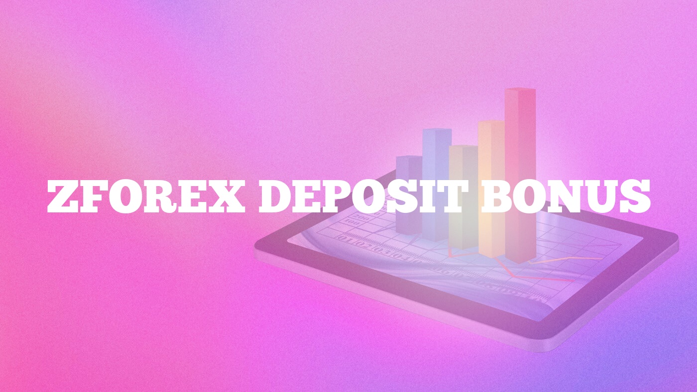 ZFOREX Deposit Bonus